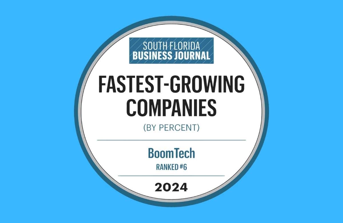 BoomTech Selected as One of South Florida Business Journal’s Fastest Growing Technology Companies for 2024 2